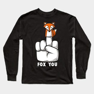 Fox You Long Sleeve T-Shirt